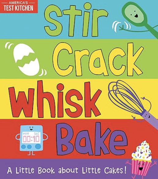 Stir Crack Whisk Bake - books for picky eaters